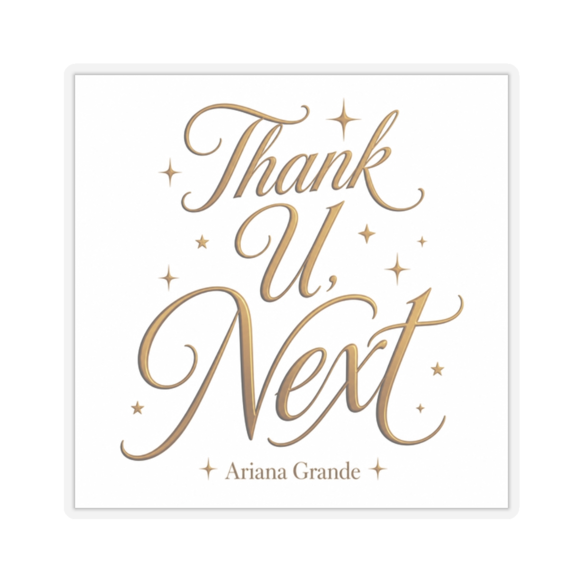 Ariana Grande "Thank U, Next" Sticker