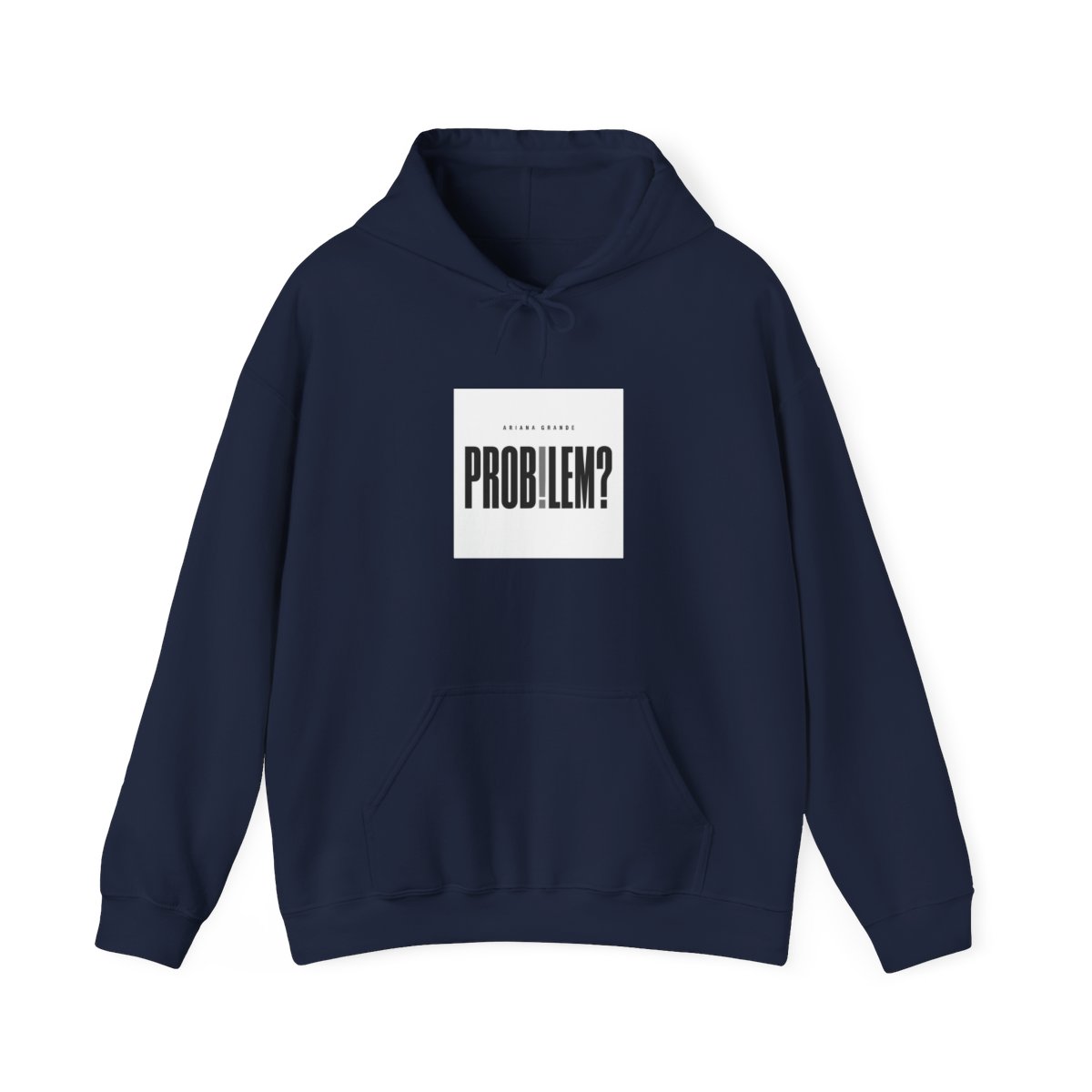 Ariana Grande "Problem?" Hoodie